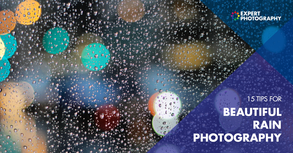 Experimente estas 15 técnicas para a fotografia de chuva perfeita